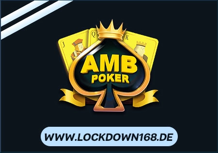 AMB POKER - lockdown168